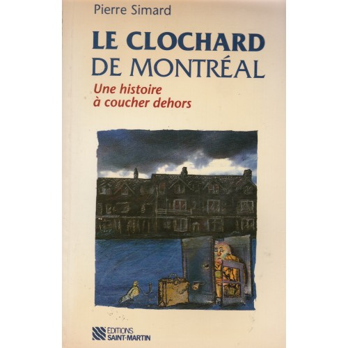 Le clochard de Montréal Pierre Simard
